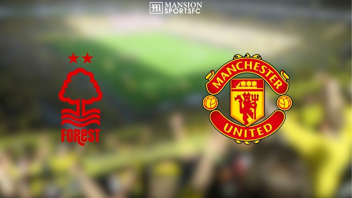 Where to Watch Nottingham Forest vs Manchester United 2025
